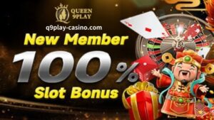 Q9play Casino Bagong Manlalaro Unang Deposito 100% Oras ng Aktibidad
