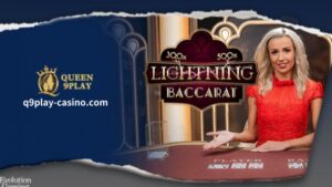 Parehong ang Live Baccarat at Lightning Baccarat ay kabilang sa mga pinaka kumikitang provider sa Q9play online casino.